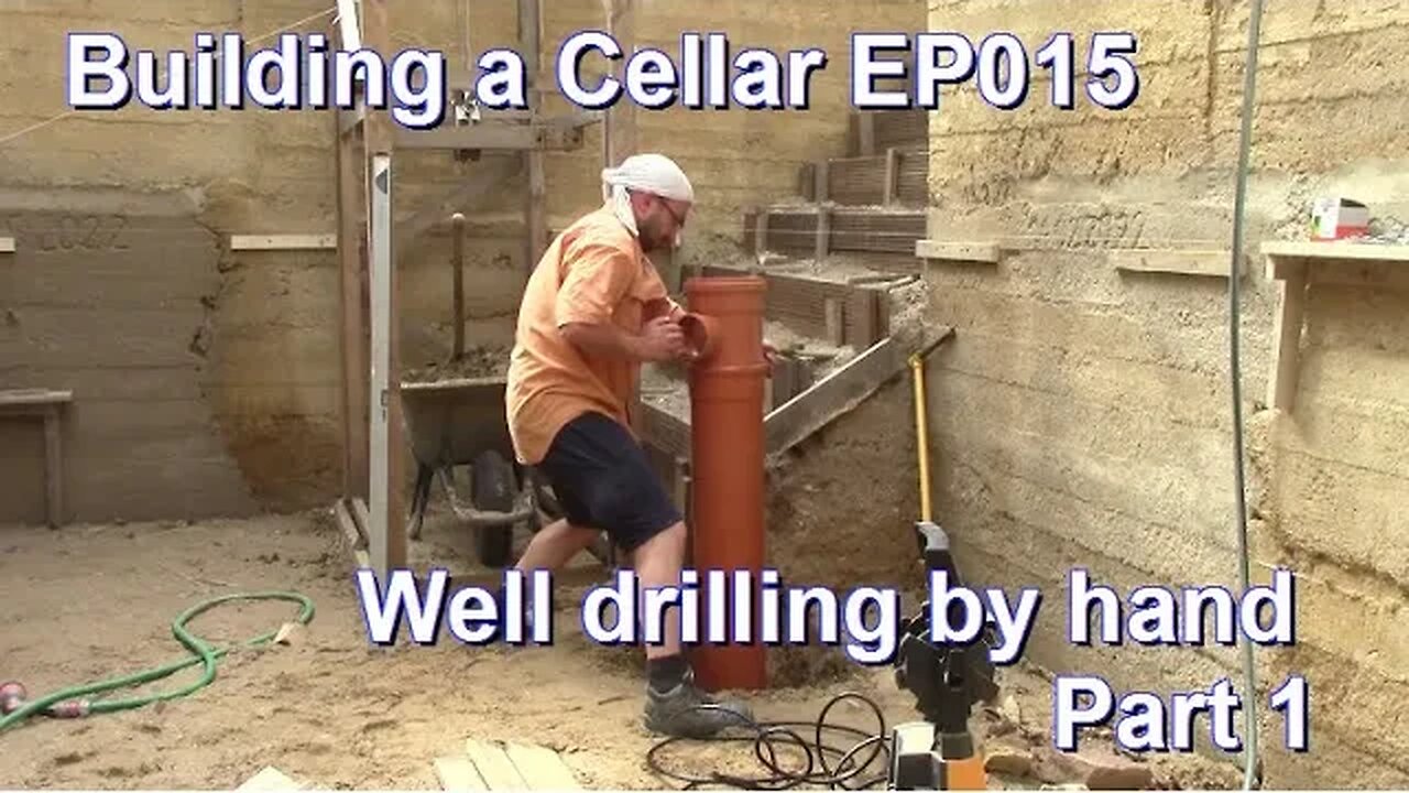 Building a root cellar EP015 - Drilling well Part 1