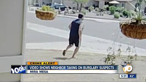 Video shows Mira Mesa neighbor taking on burglary suspects