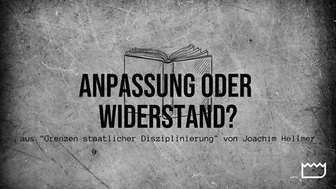 Anpassung oder Widerstand? | Joachim Hellmer