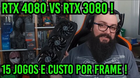 RTX 4080 VS RTX 3080! Vale a pena ?