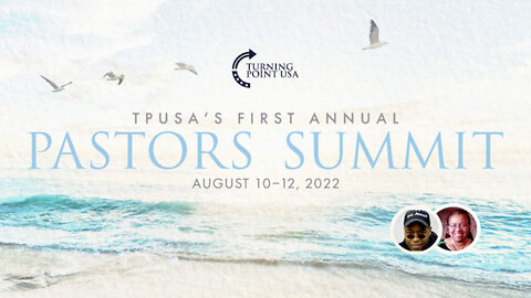 Walter And Lori Hoye || TPUSA's First Pastor's Summit !!