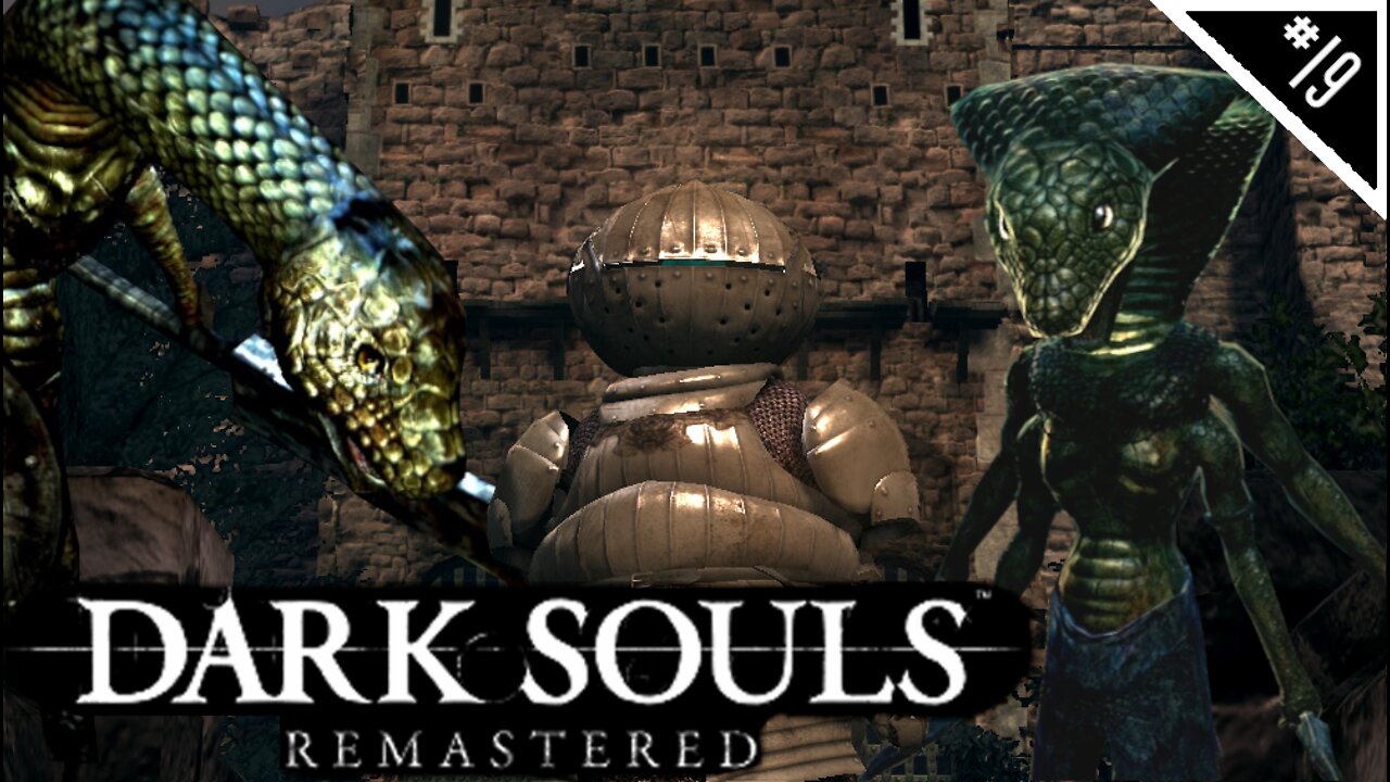 SNEK'S FORTRESS | Dark Souls Remastered NG+ - Part 19