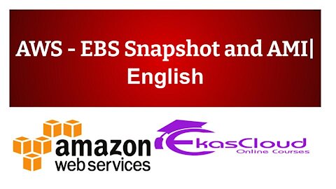 # AWS EBS Snapshot and AMI _ Ekascloud _ English