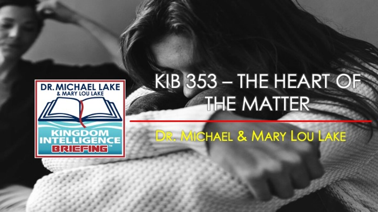 KIB 353 - The Heart of the Matter