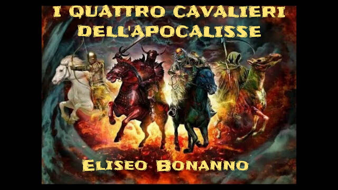 I QUATTRO CAVALIERI DELL'APOCALISSE STANNO GALOPPANDO E MOLTI NON LO SANNO