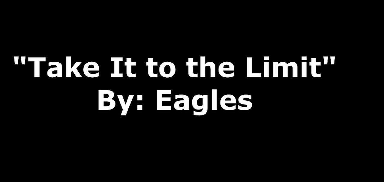 My Version of "Take It to the Limit" By: Eagles | Vocals By: Eddie