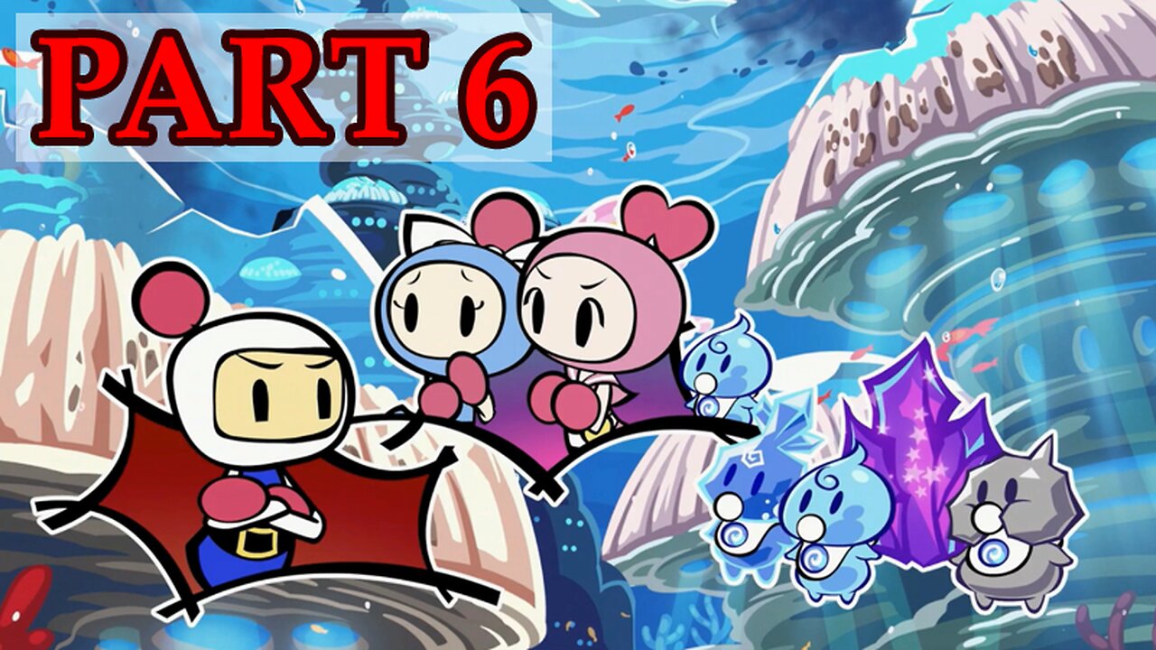 Let's Play - Super Bomberman R 2 part 6