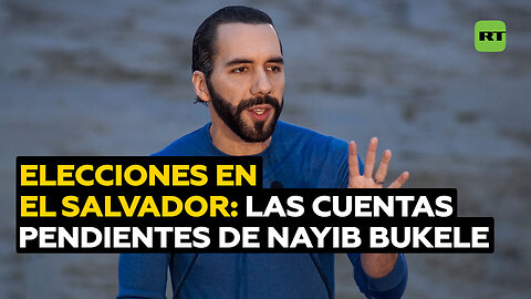 El Salvador acude a las urnas: la economía, el problema sin resolver de Bukele