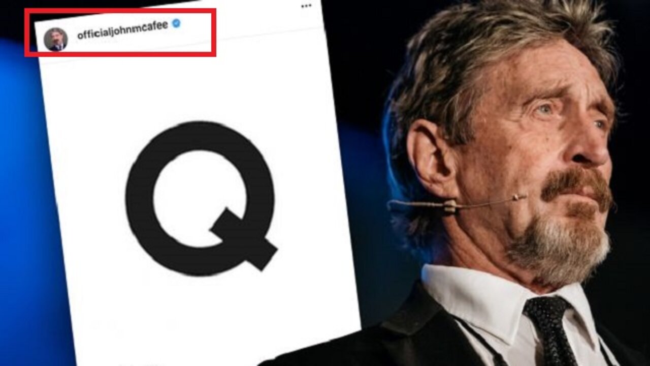 BREAKING: John McAfee faked his d.e.a.t.h and is ‘still alive’ in Texas! Q Post on McAfee’s Instagram Page Unleashes Conspiracy Wave!