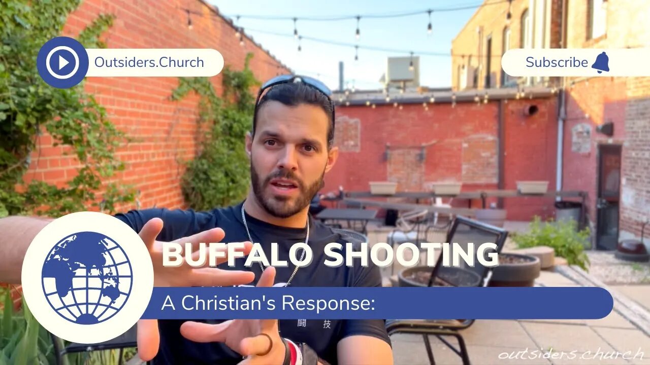 The Buffalo Shooting: a Christian's Response, and What Can be Done