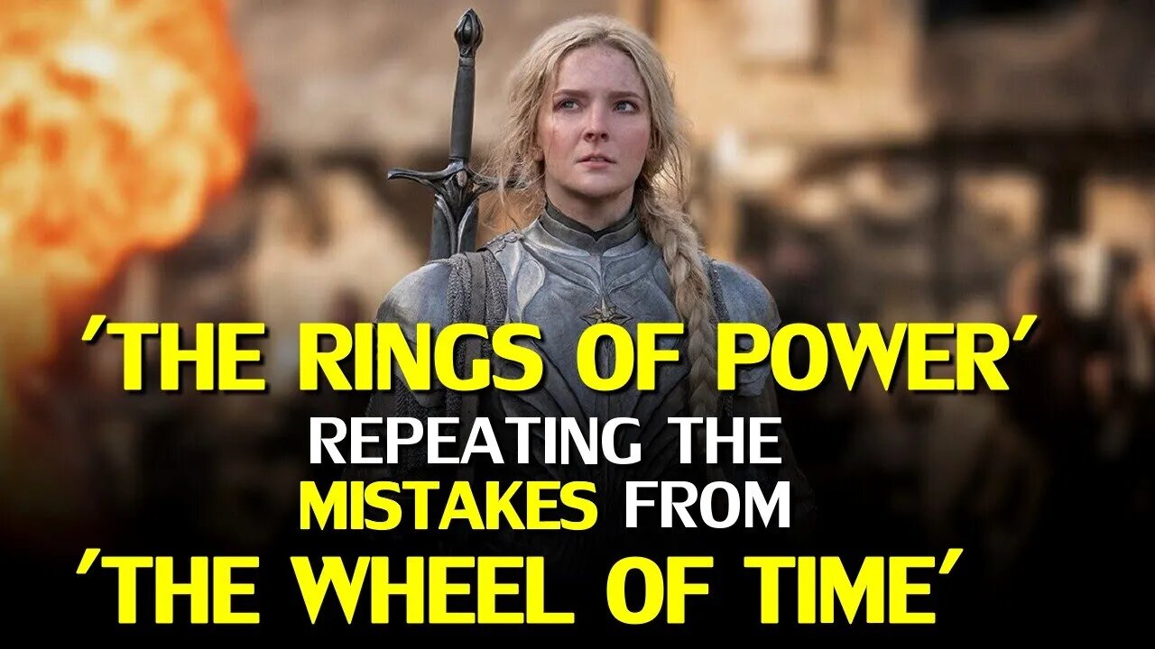 Why Amazon’s “The Rings of Power” is destined to repeat the failure of “The Wheel of Time”