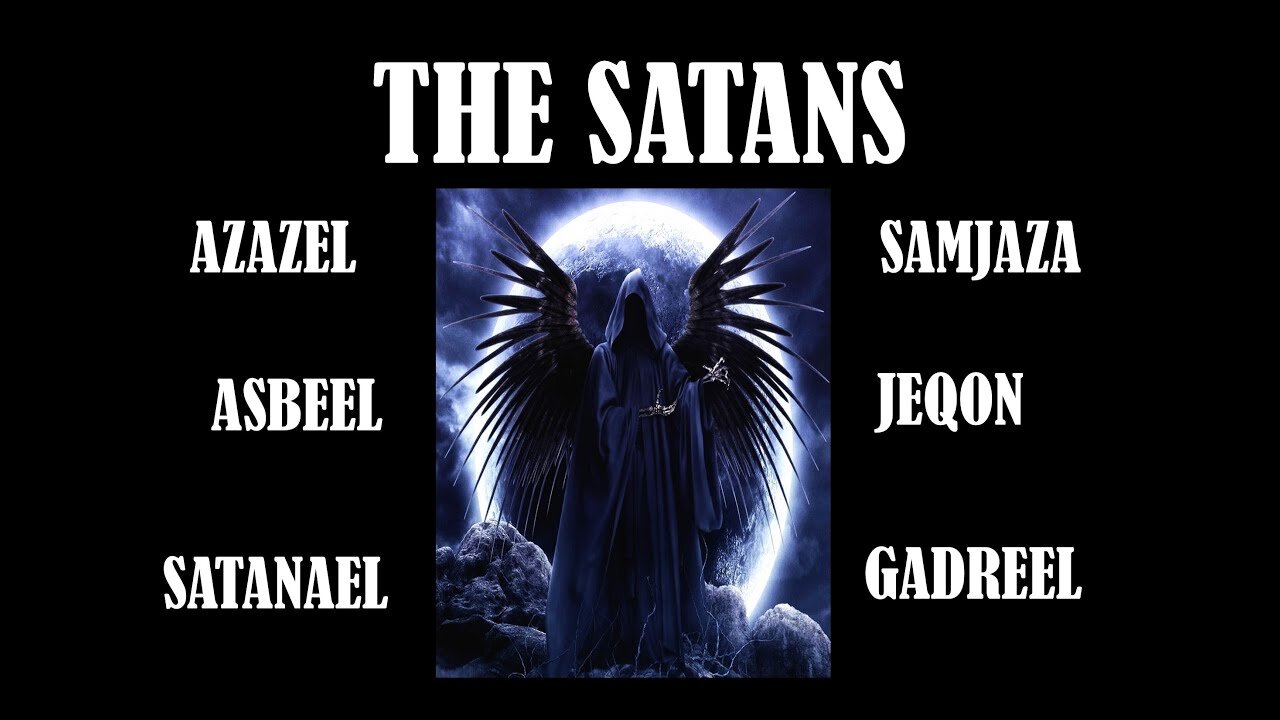 The Fallen Watchers The Satans