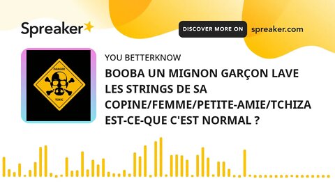 BOOBA UN MIGNON GARÇON LAVE LES STRINGS DE SA COPINE/FEMME/PETITE-AMIE/TCHIZA EST-CE-QUE C'EST NORMA