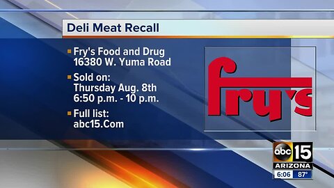 Fry's issues recall on over-the-counter deli meats