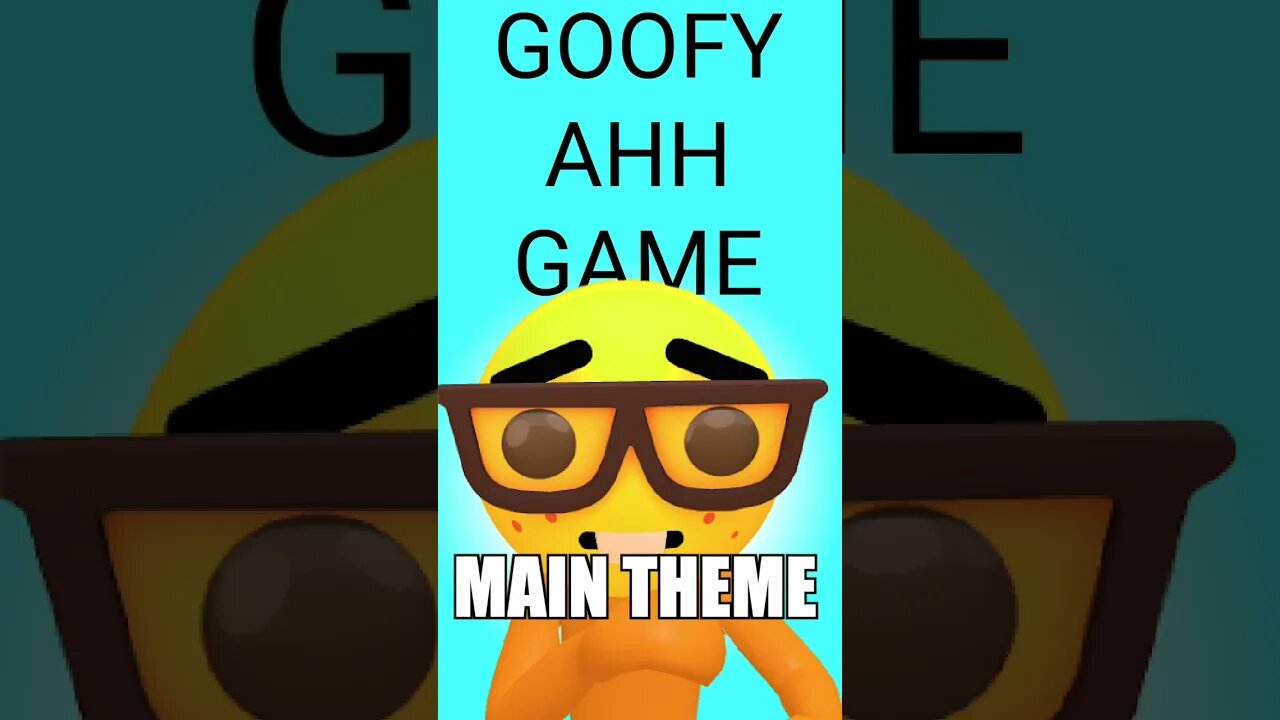 Goofy Ahh Game - Main theme