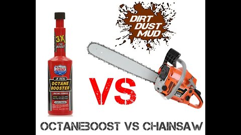 Lucas Octane Booster In a Chainsaw!