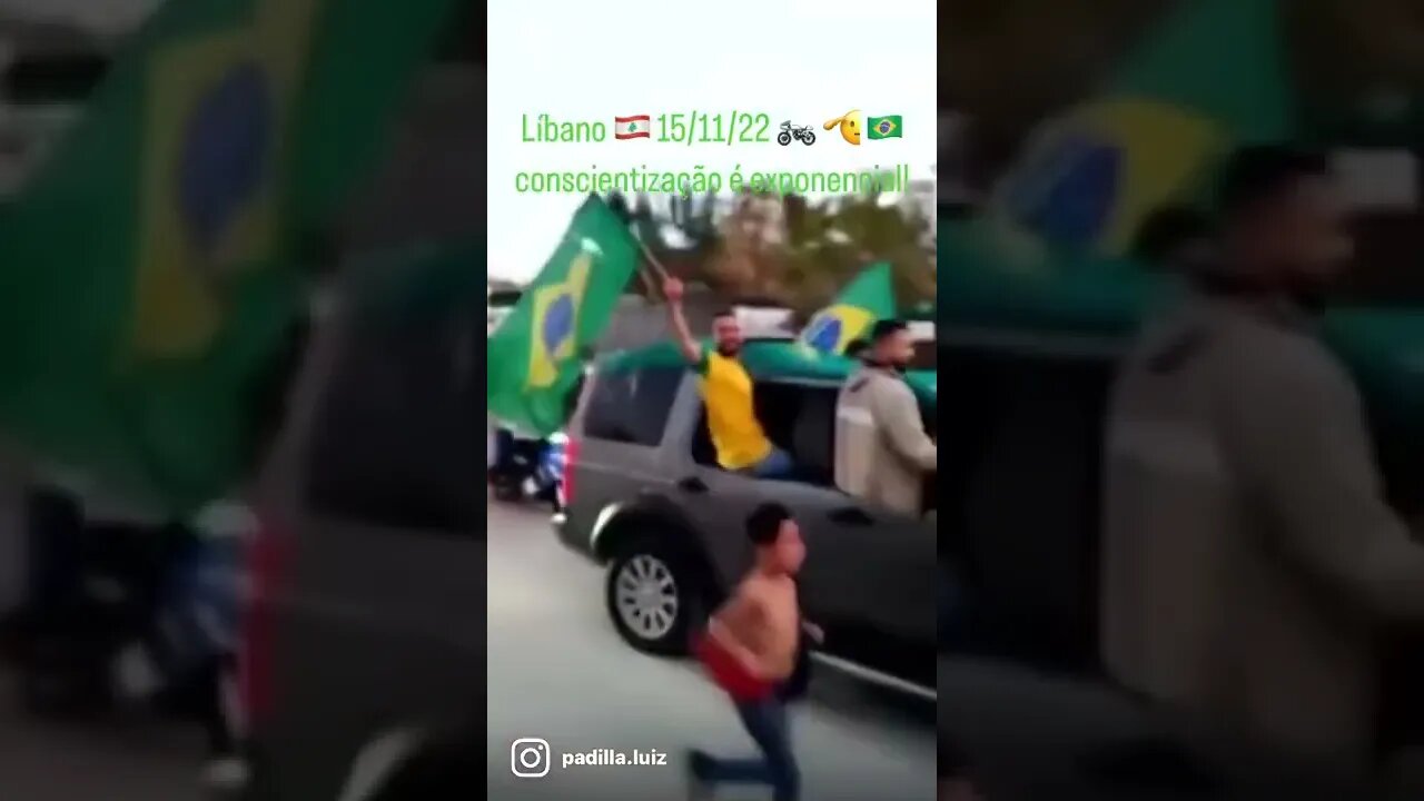 Líbano manifestação apoiando os brasileiros que lutamos por liberdade!