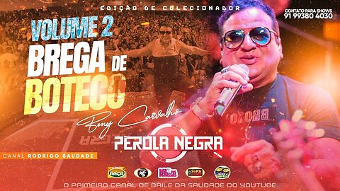 BANDA PEROLA NEGRA BREGA DE BOTECO VOLUME 2