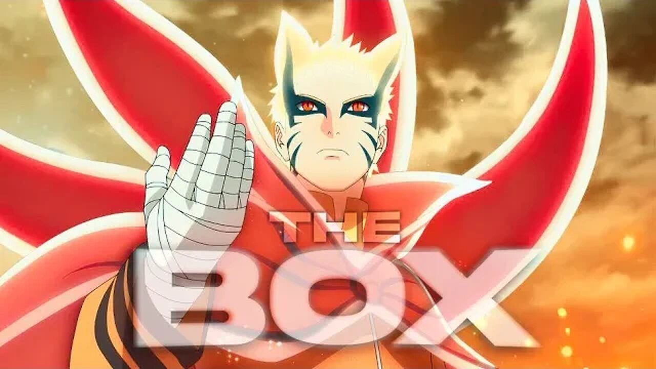 ]Naruto Baryon] Λｎｉｍｅ Σｄｉｔ| The Box