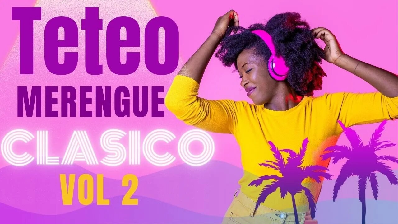 Teteo Merengue Clasico Vol 2