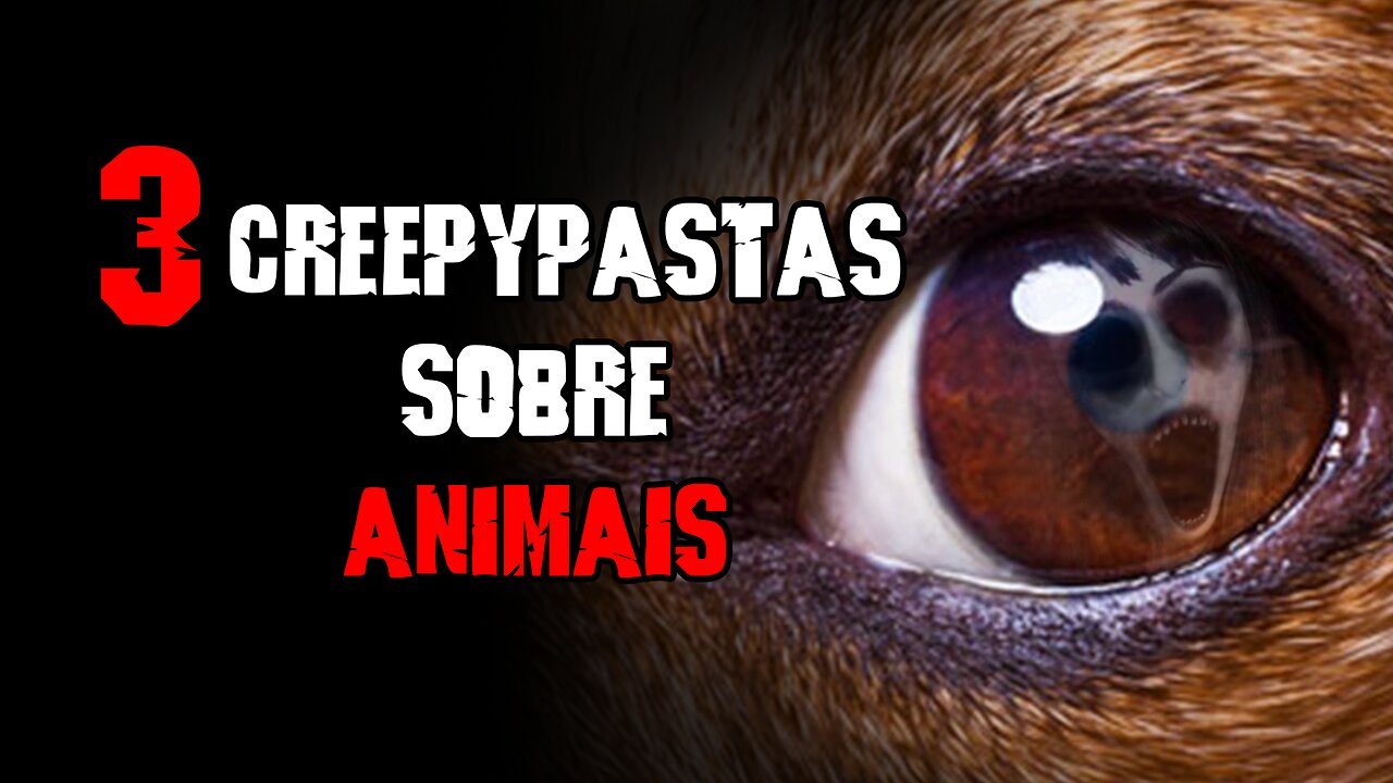 3 Creepypastas sobre Animais