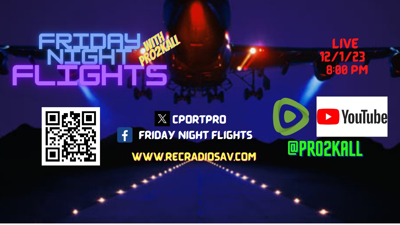 Friday Night Flights 12/1/23