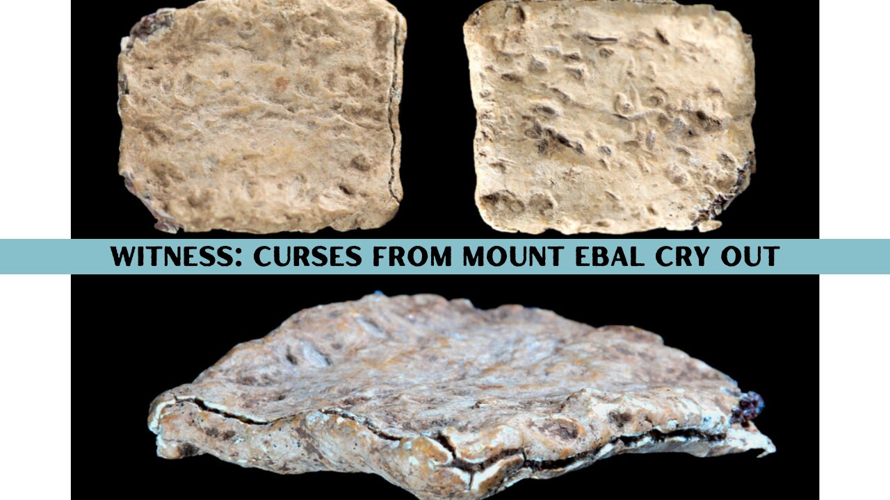 Bible Codes Witness: Curses From Mount Ebal Cry Out