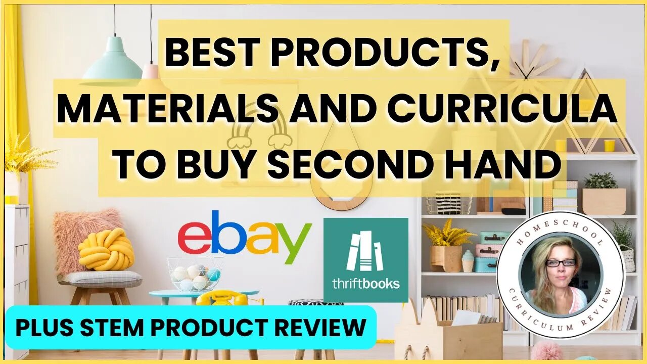 Best Homeschool CURRICULUM, PRODUCTS and MATERIALS To Buy Second Hand (Used Ebay Thriftbooks Amazon)