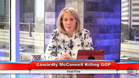 Cowardly McConnell Killing GOP | First Five 2.2.21