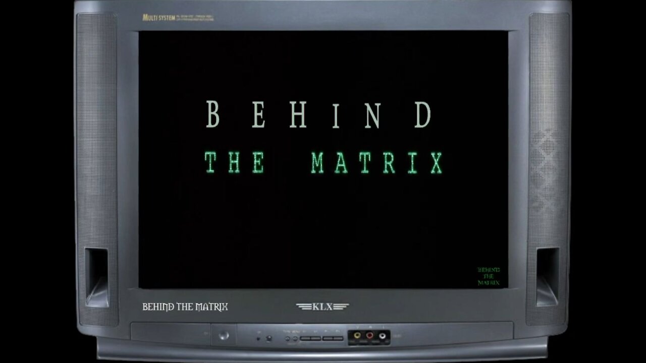 Behind the Matrix - Intro