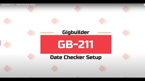 Gigbuilder 211 - Date Checker Setup