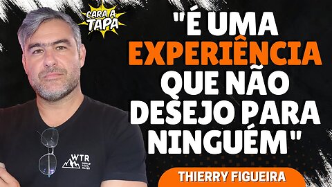 THIERRY FIGUEIRA LEMBRA DE COMO RECEBEU A NOTÍCIA QUE MUDARIA SUA VIDA