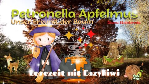 Kindergeschichte | Petronella Apfelmus | Unser Freund, der Baum | EazyKiwi