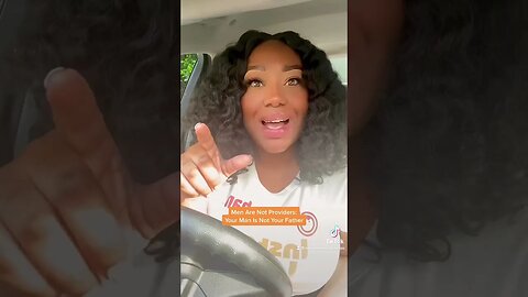 Men Are Not Providers, They Are Not Your Father