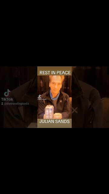 🙏 #RIP #ACTOR #RIPJULIANSANDS #JULIANSANDS #TRAVELINGTARDIS #SHORTS 🎶 #SHAPEOFMYHEART #STING 🎶
