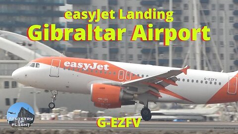 easyJet Landing on Runway 09 at Gibraltar Airport