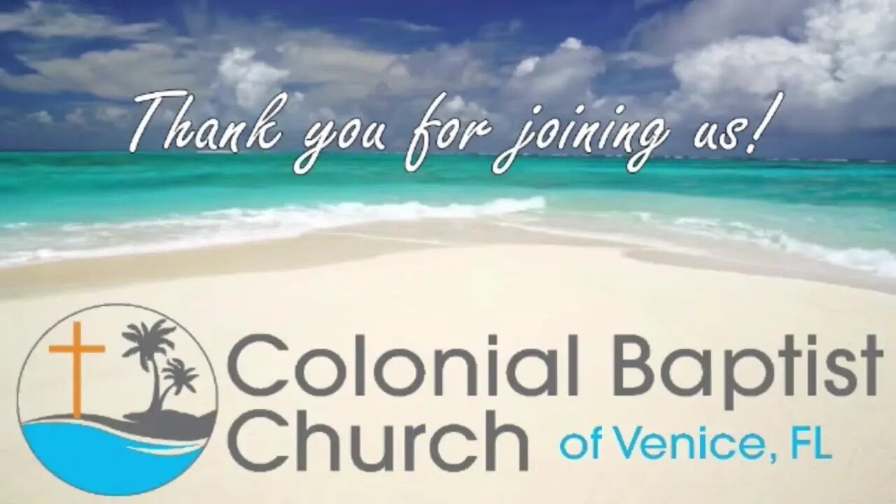 Colonial Baptist Live Stream -Sunday PM - 06.04.23