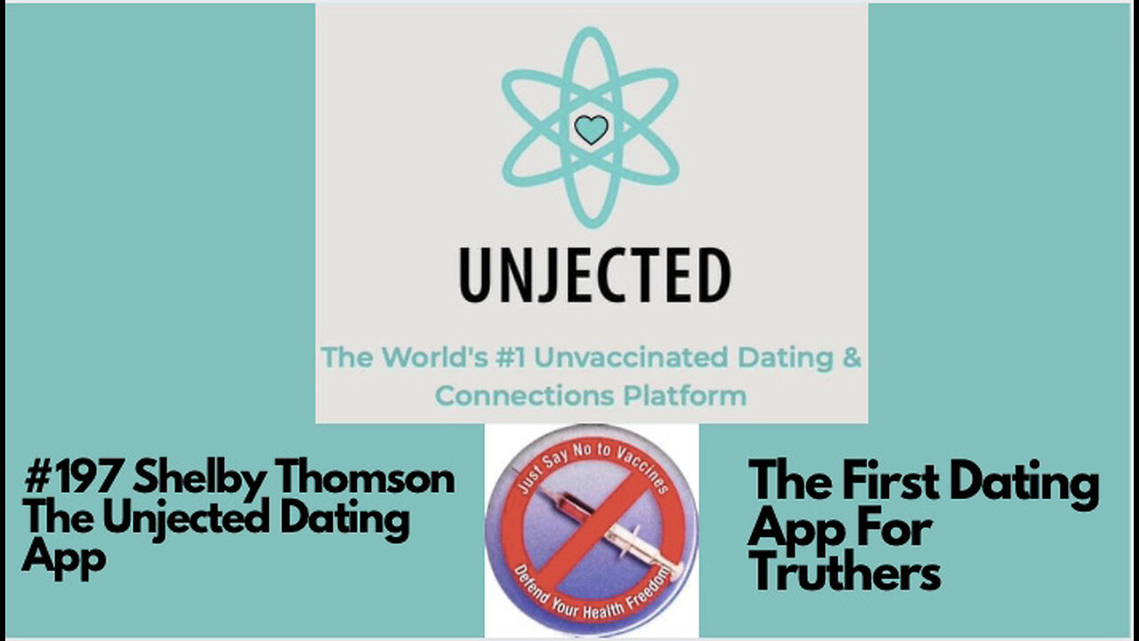 #197 Shelby Thompson || The Unjected Dating App