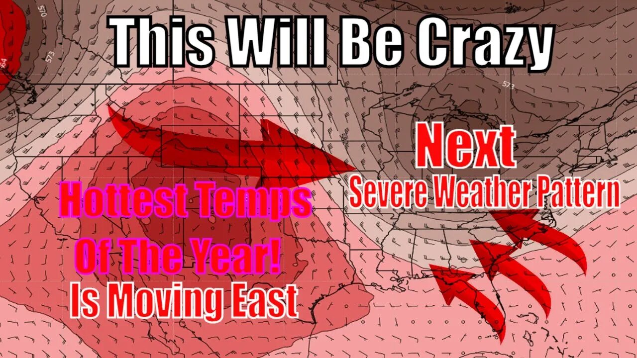 This Is Bringing The Hottest Temperatures Of The Year & A New Severe Weather Pattern