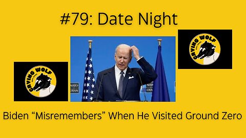 Biden "Misremembers" When He Visited Ground Zero