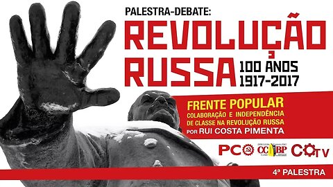 Revolução Russa: frente popular e independência de classe - Universidade Marxista - 17/03/23