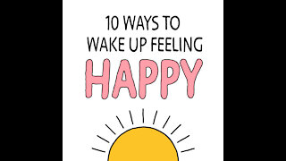 10 Ways To Wake Up Feeling Happy [GMG Originals]