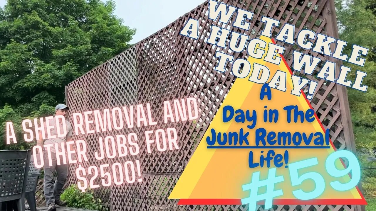 A Day in the LIFE Of Junk Removal! #59 - We tear down a HUGE wall and Shed!