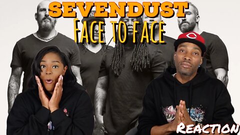 First Time Hearing Sevendust- “Face To Face” Reaction | Asia and BJ