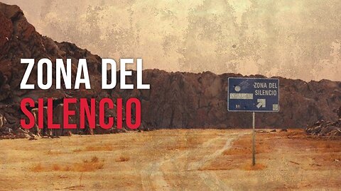 Zona Del Silencio - Creepypasta