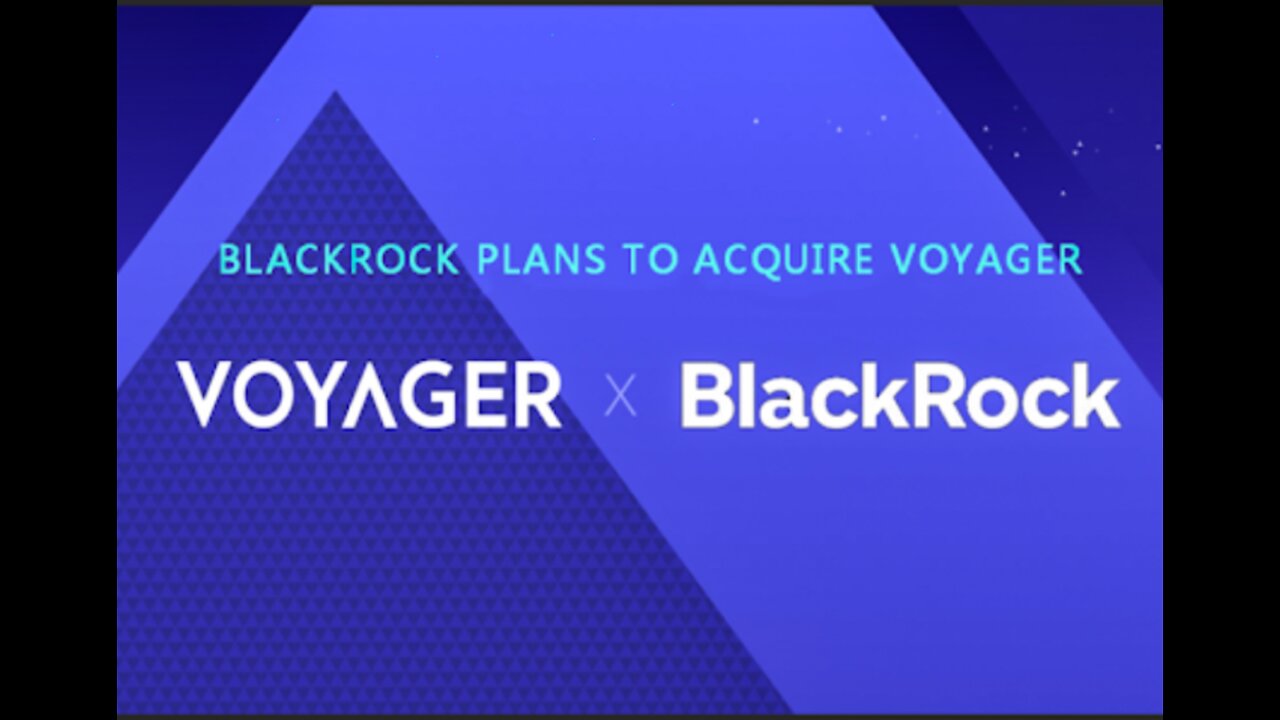 Blackrock Buys Voyager Digital To Enter The Bitcoin Market