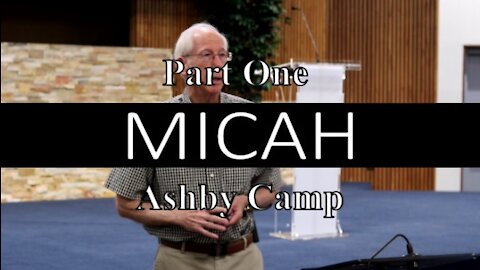 Micah Part 1