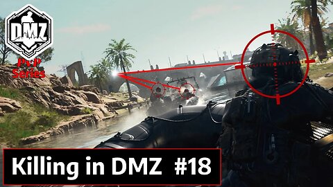 DMZ PvP Series - Part 18