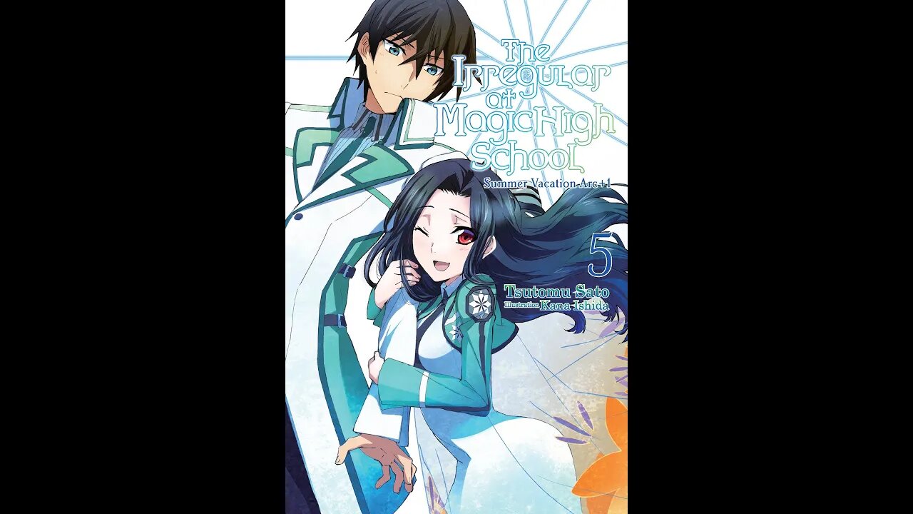 The Irregular at Magic High School, Vol. 5 Summer Vacation Arc+1