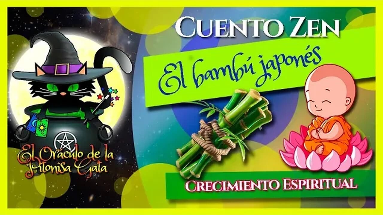 🌸CUENTO ZEN para reflexionar🌸EL BAMBÚ JAPONÉS🌳Crecimiento espiritual🙏